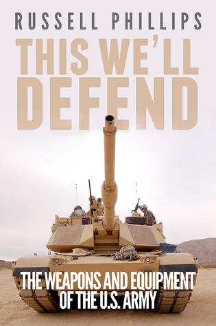 This We'll Defend by Russell Phillips